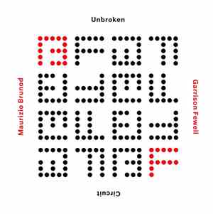Maurizio Brunod – Garrison Fewell - Unbroken Circuit