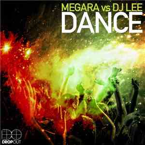 Megara vs. DJ Lee - Dance