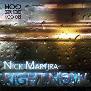 Nick Martira - Right Now