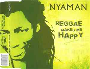 Nyaman - Reggae Makes Me Happy