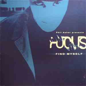 Phil Asher Presents Focus - Find Myself