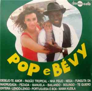 Pop E Bévy - Desejo-te Amor