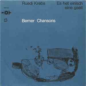 Ruedi Krebs - Es Het Einisch Eine Gseit