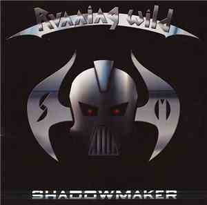 Running Wild - Shadowmaker