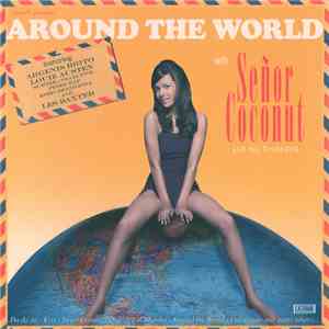 Señor Coconut And His Orchestra - Around The World With Señor Coconut And His Orchestra