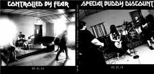 Special Buddy Discount / Controlled By Fear - 05.31.13