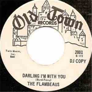 The Flambeaus - Darling I'm With You