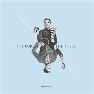 The Forest & The Trees - Missions