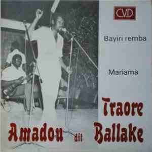 Traore Amadou Dit Ballake - Bayiri Remba