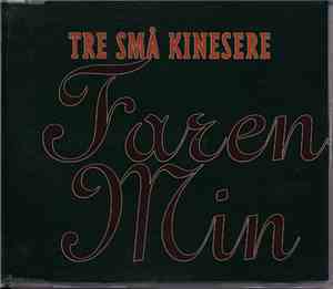 Tre Små Kinesere - Faren Min