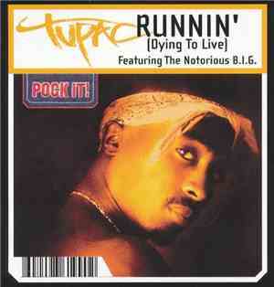 Tupac - Runnin' (Dying To Live)