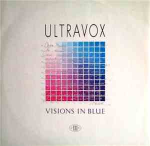 Ultravox - Visions In Blue
