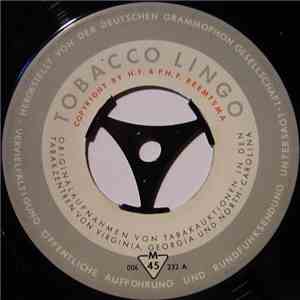 Unknown Artist / The Six Swinging Guys And The Four Charlies - Tobacco Lingo / Carry Me Back To Old Virginny