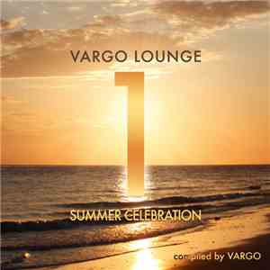 Vargo - Vargo Lounge - Summer Celebration 1