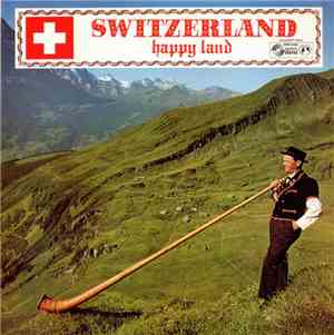 Various - Switzerland - Happy Land