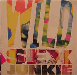 Wild  - Sex Junkie
