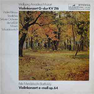 Wolfgang Amadeus Mozart / Felix Mendelssohn Bartholdy - Waleri Klimow, Staatliches Sinfonie-Orchester Der UdSSR, Maxim Schostakowitsch - Violinkonzert G-Dur KV 216 / Violinkonzert E-Moll Op.64