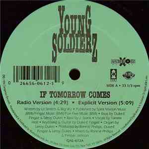 Young Soldierz - If Tomorrow Comes