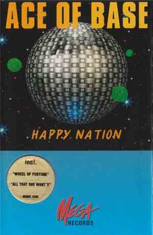 Ace Of Base - Happy Nation