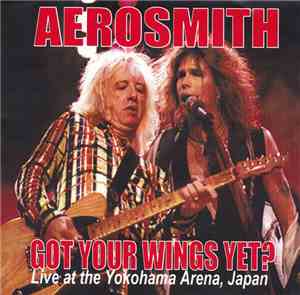 Aerosmith - Got Your Wings Yet?