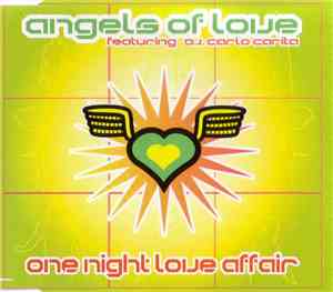 Angels Of Love feat. Carlo Carita - One Night Love Affair