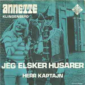 Annette Klingenberg - Jeg Elsker Husarer / Herr Kaptajn