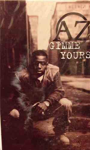AZ - Gimme Yours