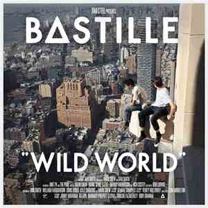 Bastille  - Wild World