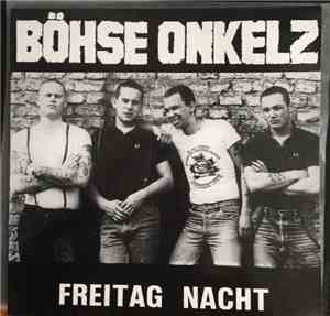 Böhse Onkelz - Freitag Nacht