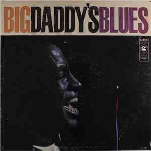 Big Daddy  - Big Daddy's Blues