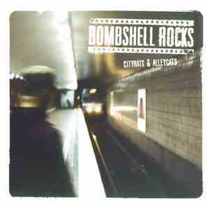 Bombshell Rocks - Cityrats & Alleycats