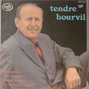 Bourvil - Tendre Bourvil