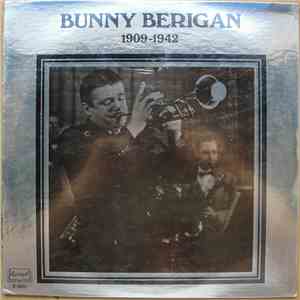 Bunny Berigan - 1909-1942