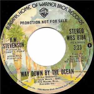 B.W. Stevenson - Way Down By The Ocean