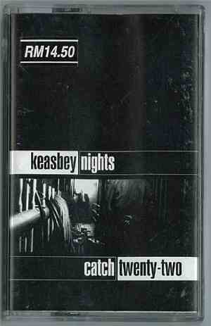 Catch Twenty-Two - Keasbey Nights