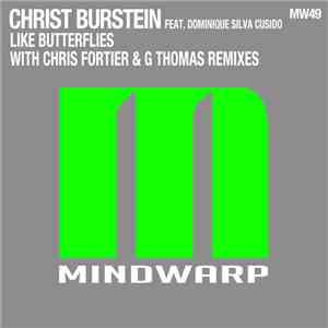 Christ Burstein, Dominique Silva Cusido - Like Butterflies