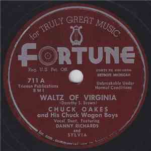 Chuck Oakes And His Chuck Wagon Boys - Waltz Of Virginia / Hey! It's Chuck' ...