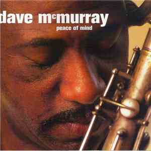 Dave McMurray - Peace Of Mind