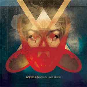 Deepchild - Neukölln Burning