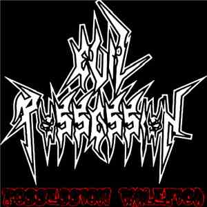 Evil Possession - Possession Malefica