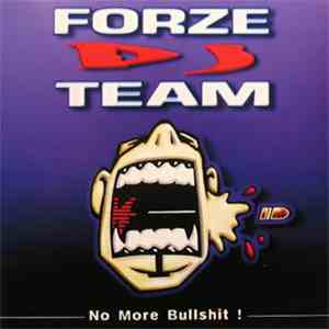 Forze DJ Team - No More Bullshit
