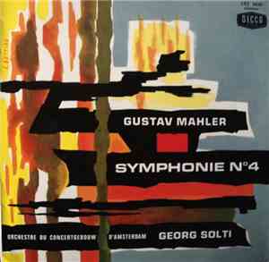 Gustav Mahler - Orchestre Du  Concertgebouw D'Amsterdam, Georg Solti - Symp ...