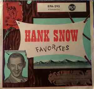 Hank Snow, The Singing Ranger, And His Rainbow Ranch Boys - Hank Snow Favor ...