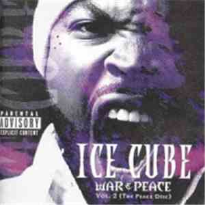 Ice Cube - War & Peace Vol. 2 (The Peace Disc)