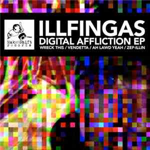 Illfingas - Digital Affliction EP