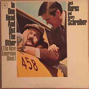 Jack Burns, Avery Schreiber - In One Head And Out The Other The New Emerging Bigot