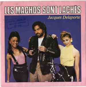 Jacques Delaporte - Les Machos Sont Lachés