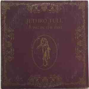 Jethro Tull - Living In The Past