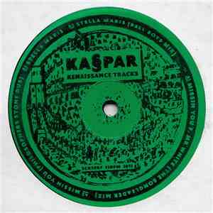 Ka§par - Renaissance Tracks