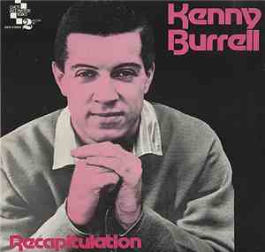 Kenny Burrell - Recapitulation